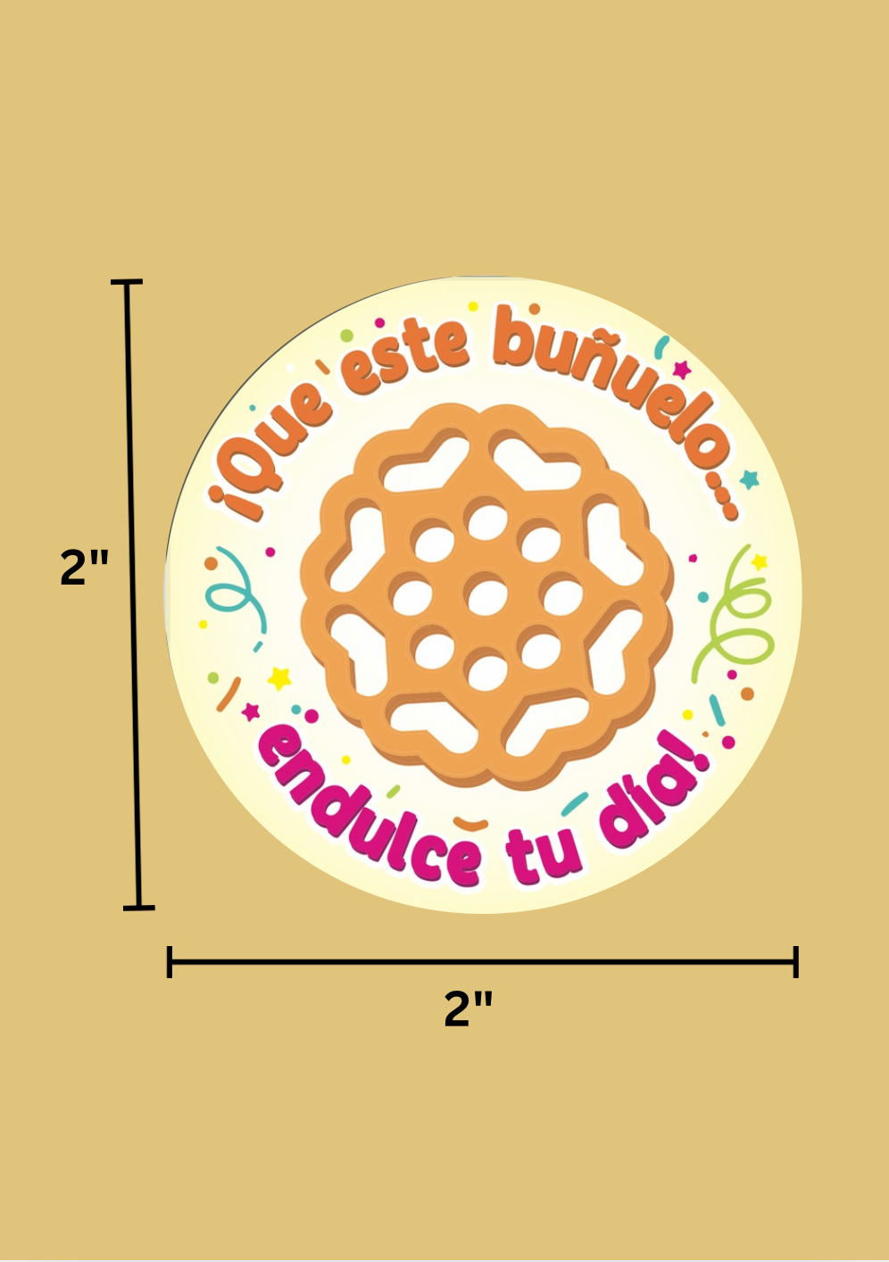 Stickers "Que este Buñuelos... Endulce tu Dia! " – Pack de 50 (2” / 5 cm)